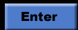 Enter